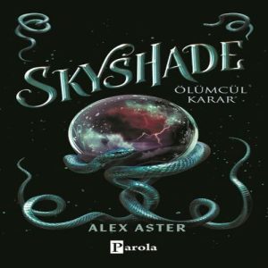 Skyshade – Ölümcül Karar