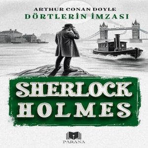 Dörtlerin İmzası - Sherlock Holmes