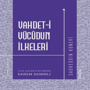 Vahdet-i Vücudun İlkeleri