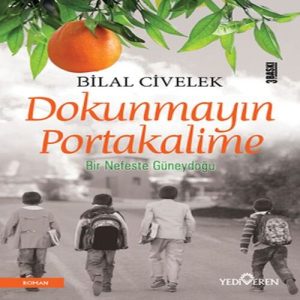 Dokunmayın Portakalime