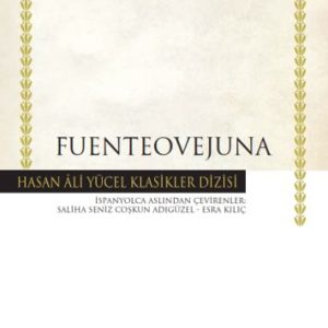 Fuenteovejuna - Hasan Ali Yücel Klasikleri