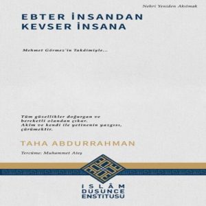 Ebter İnsandan Kevser İnsana