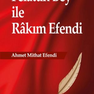 Felatun Bey İle Rakım E