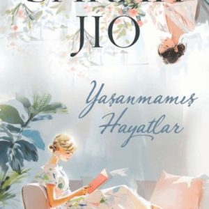 Yaşanmamış Hayatlar