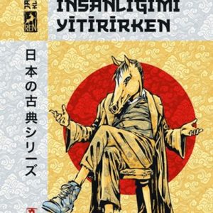 İnsanlığımı Yitirirken