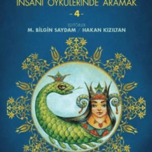 Psikomitoloji-İnsanı Öykülerinde Aramak 4