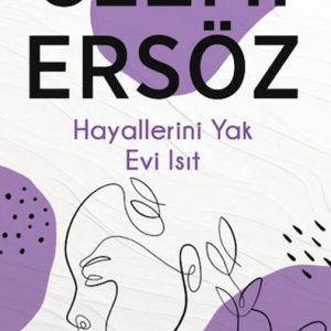 Hayallerini Yak Evi Isıt
