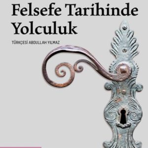 101 Anekdotta Felsefe Tarihinde Yolculuk