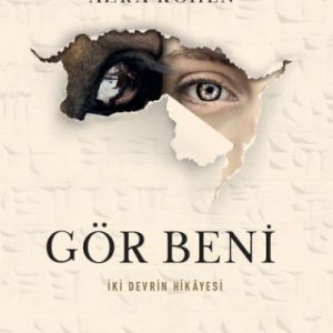 Gör Beni - İki Devrin Hikayesi