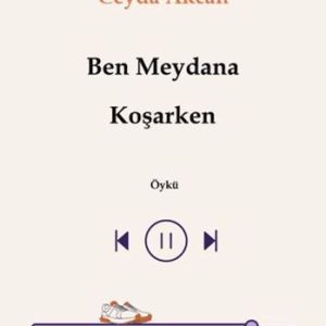 Ben Meydana Koşarken
