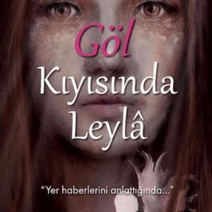 Göl Kıyısında Leyla