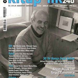 -lık Sayı 240 - Üç Aylık Edebiyat Dergisi (Ekim-Aralık 2025)