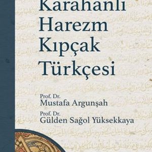 Karahanlı Harezm Kıpçak Türkçesi