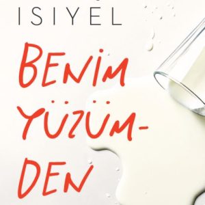 Benim Yüzümden