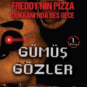 Freddy'nin Pizza Dükkanı'nda Beş Gece - Gümüş Gözler