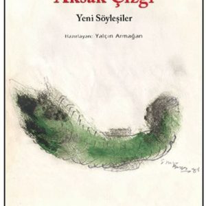 Aksak Çizgi - Yeni Söyleşiler - İlhan Berk