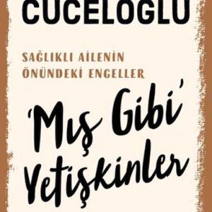 ‘Mış Gibi' Yetişkinler