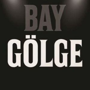 Bay Gölge