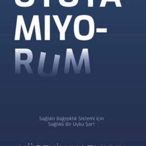 Uyuyamıyorum