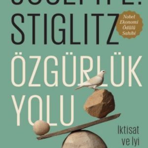 Özgürlük Yolu İktisat Ve İyi Toplum