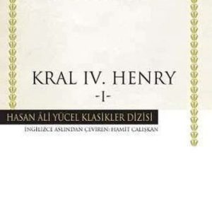 Kral IV. Henry -I - Hasan Ali Yücel Klasikleri