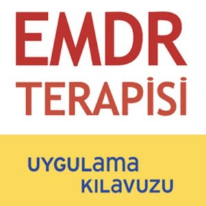 EMDR Terapisi Uygulama Kılavuzu