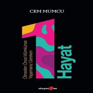 Ölmeden Önce Mümkünse Yaşamanız Gereken 1 Hayat