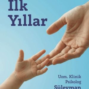 İlk Yıllar
