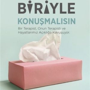 Belki de Biriyle Konuşmalısın