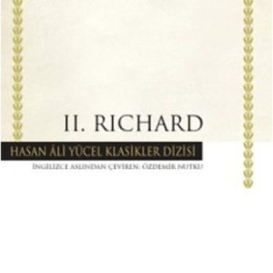 II. Richard - Hasan Ali Yücel Klasikleri