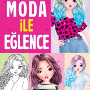 Moda ile Eğlence