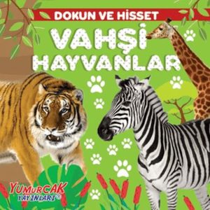 Dokun ve Hisset – Vahşi Hayvanlar